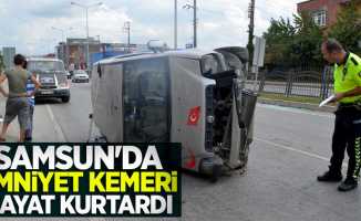 Samsun'da emniyet kemeri hayat kurtardı