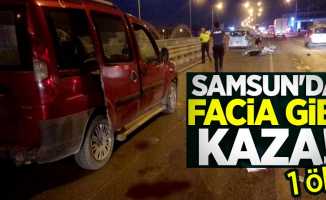 Samsun'da facia gibi kaza! 1 ölü