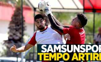 Samsunspor tempo artırdı 