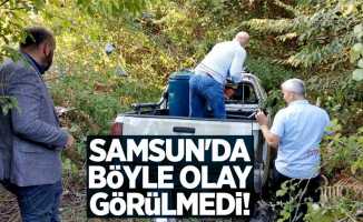 Samsun'da böyle olay görülmedi