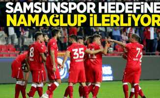 Samsunspor hedefine namağlup ilerliyor