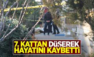 7. kattan düşerek hayatını kaybetti