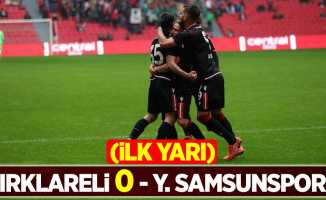 İlk yarı Kırklareli 0 -  Y.Samsunspor 1 