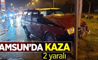 Samsun'da kaza  2 yaralı