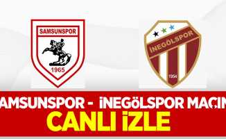 Samsunspor - İnegölspor  maçını canlı izle 