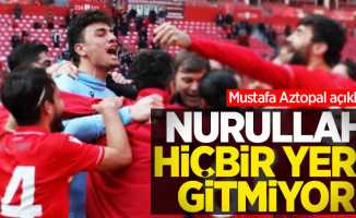 Aztopal: Nurullah Aslan hiçbir yere gitmiyor 