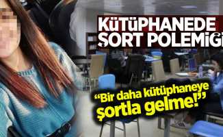 Kütüphanede şort polemiği