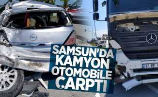 Samsun'da kamyon otomobile çarptı