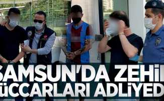 Samsun'da zehir tüccarları adliyede