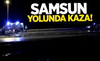 Samsun yolunda kaza: 1 yaralı