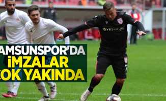 Samsunspor'da  imzalar çok  yakında 