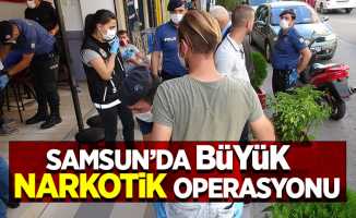 Samsun'da büyük narkotik operasyonu