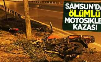 Samsun'da ölümlü motosiklet kazası