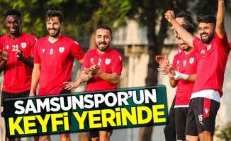 Samsunspor'un keyfi yerinde 