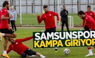 Samsunspor  kampa giriyor 