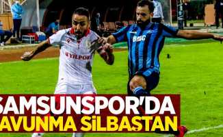 Samsunspor'da savunma silbaştan 