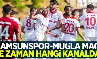 Samsunspor-Muğla maçı ne zaman hangi kanalda ?