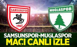 Samsunspor-Muğlaspor Canlı İzle