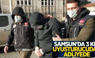 Samsun'da 3 kişi uyuşturucudan adliyede 