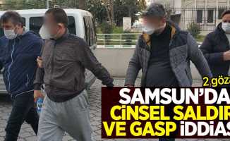 Samsun'da cinsel saldırı ve gasp iddiası