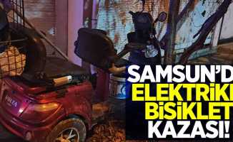 Samsun'da elektrikli bisiklet kazası