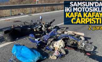 Samsun'da iki motosiklet kafa kafaya çarpıştı