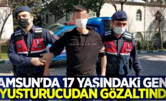 Samsun'da 17 yaşındaki genç uyuşturucudan gözaltında