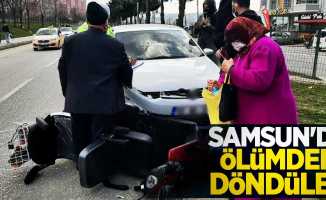 Samsun'da ölümden döndüler