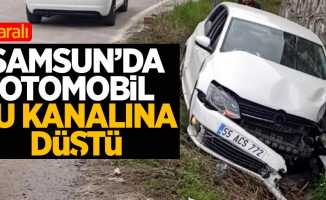 Samsun'da otomobil su kanalına düştü