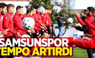 Samsunspor  tempo artırdı 