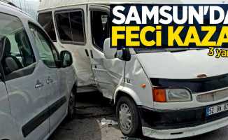 Samsun'da feci kaza: 3 yaralı