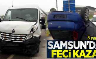 Samsun'da feci kaza: 5 yaralı