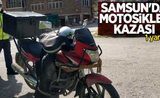 Samsun'da motosiklet kazası: 1 yaralı