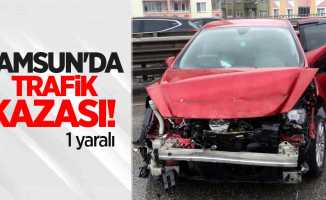 Samsun'da trafik kazası: 1 yaralı