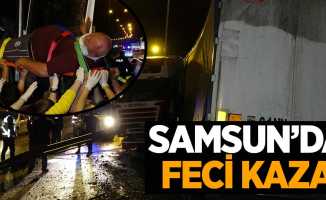 Samsun'da feci kaza