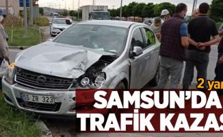 Samsun'da trafik kazası