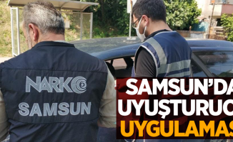 Samsun'da uyuşturucu uygulaması