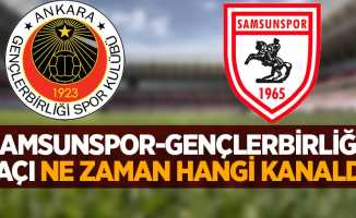 Samsunspor-Gençlerbirliği Maçı Ne Zaman Hangi Kanalda