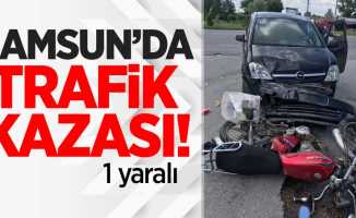 Samsun'da trafik kazası: 1 yaralı