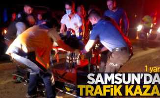 Samsun'da trafik kazası: 1 yaralı