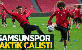 Samsunspor  taktik çalıştı 