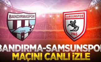 Bandırma - Samsunspor  Maçını Canlı İzle 