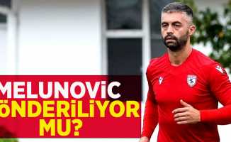 Melunovic gönderiliyor mu?