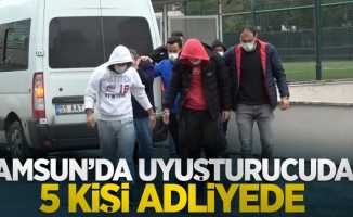 Samsun'da uyuşturucudan 5 kişi adliyede