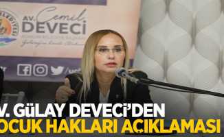 Av. Gülay Deveci'den çocuk hakları açıklaması