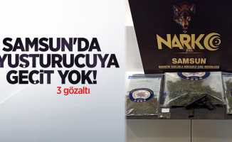 Samsun'da uyuşturucuya geçit yok: 3 gözaltı