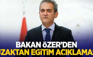 Bakan Özer'den uzaktan eğitim açıklaması