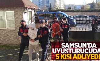 Samsun'da uyuşturucudan 5 kişi adliyede