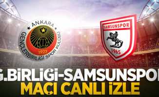 Gençlerbirliği-Samsunspor Maçını Canlı İzle 