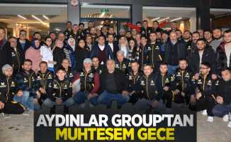 AYDINLAR GROUP'TAN MUHTEŞEM GECE